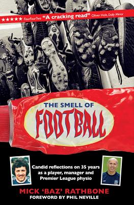 Smell of Football - Rathbone, Mick