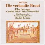 Smetana: Die Verkaufte Braut