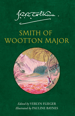 Smith of Wootton Major - Tolkien, J R R, and Flieger, Verlyn (Editor)
