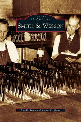 Smith & Wesson - Jinks, Roy G, and Krein, Sandra C