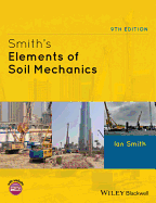 Smith's Elements of Soil Mechanics