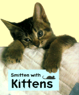 Smitten with Kittens - Ariel Books, and Ball, Tevvy