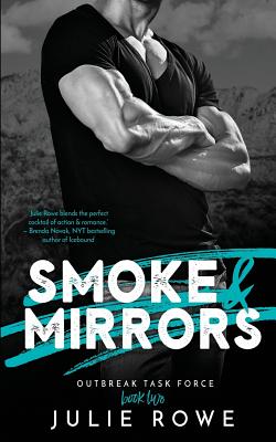 Smoke & Mirrors - Rowe, Julie