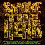Smoke the Herb
