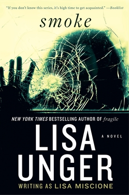 Smoke - Unger, Lisa