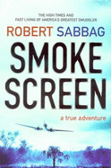 Smokescreen: A True Adventure
