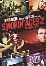 Smokin' Aces 2: Assassins' Ball