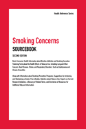 Smoking Concerns Sourcebook, 2nd Ed.