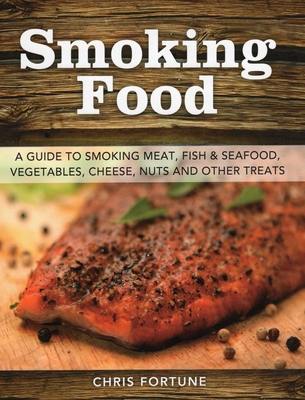 Smoking Food - Fortune, Chris