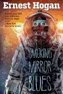 Smoking Mirror Blues: Or, the Return of Tezcatlipoca