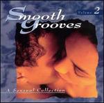 Smooth Grooves: A Sensual Collection, Vol. 2