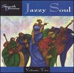 Smooth Grooves: Jazzy Soul, Vol. 2