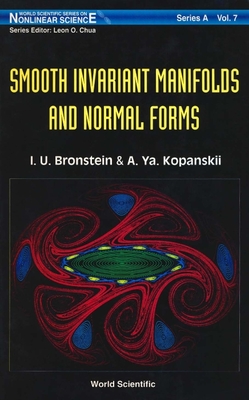 Smooth Invariant Manifolds and Normal Forms - Kopanskii, Alexander, and Bronstein, Idel U