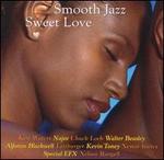 Smooth Jazz: Sweet Love