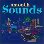 Smooth Sounds [Razor & Tie]
