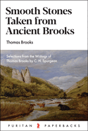 Smooth Stones Taken from Ancient Brooks