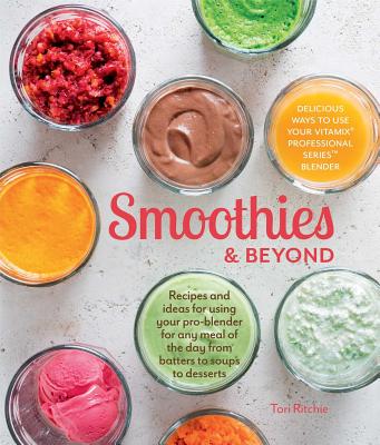 Smoothies & Beyond - Ritchie, Tori