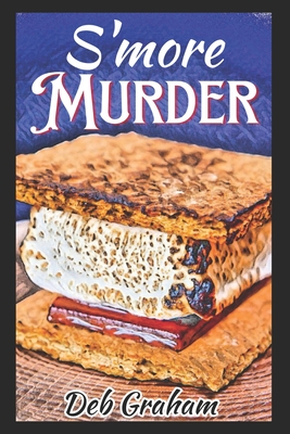 S'More Murder - Graham, Deb
