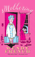 Smothering - French, Wendy
