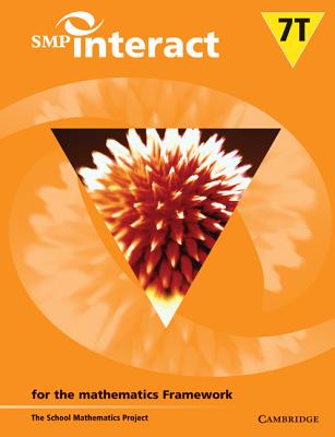 SMP Interact, Book 7T: For the Mathematics Framework - School Mathematics Project