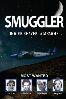 Smuggler - Reaves, Roger Roger
