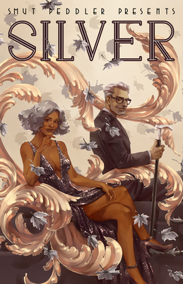 Smut Peddler Presents: Silver - Purcell, Andrea (Editor), and Ayoub, Ziyed Yusuf (Contributions by), and Borovic, del (Contributions by)