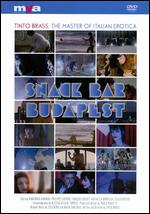 Snack Bar Budapest - Tinto Brass