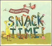 Snacktime! - Barenaked Ladies