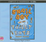 Snail Boy and the Toilet Bots