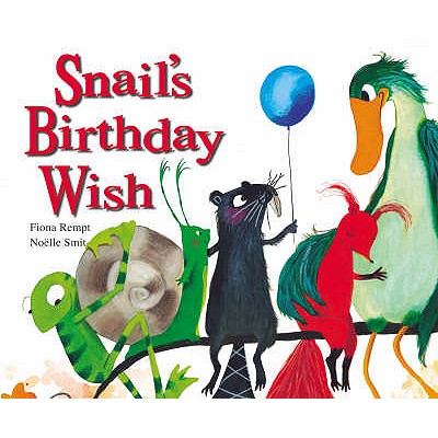 Snail's Birthday Wish - Rempt, Fiona