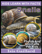 Snails: Photos and Fun Facts for Kids