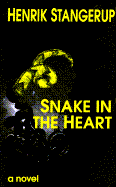 Snake in the Heart