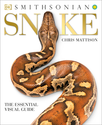 Snake: The Essential Visual Guide - Mattison, Chris