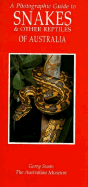 Snakes and Other Reptiles of Australia