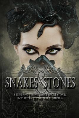 Snakes & Stones - Bevis, Kaitlin, and Burdorf, Susan, and Hayes, Erin