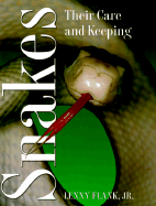 Snakes, Their Care and Keeping