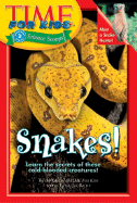 Snakes!