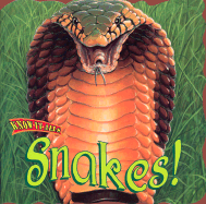 Snakes!