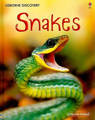 Snakes - Firth, Rachel, and Shelkh-Miller, Jonathan, and Adami, Cristina (Designer), and Mattison, Christopher (Consultant editor...