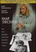 Snap Decision