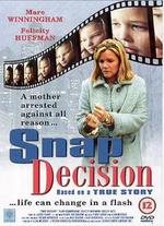 Snap Decision