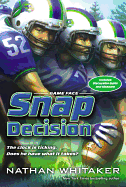 Snap Decision