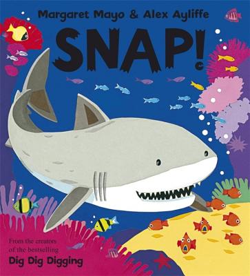 Snap! - Mayo, Margaret