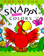 Snappy Little Colors - Lee, Kate, and Repchuk, Caroline