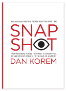 Snapshot: Reading and Treating People Right the First Time