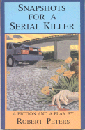 Snapshots for a Serial Killer