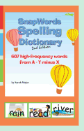 Snapwords Spelling Dictionary 2nd Edition