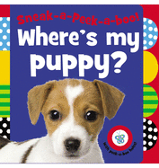Sneak-A-Peek-A-Boo! Where's My Puppy?