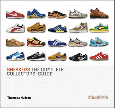 Sneakers: The Complete Collectors' Guide - Unorthodox Styles