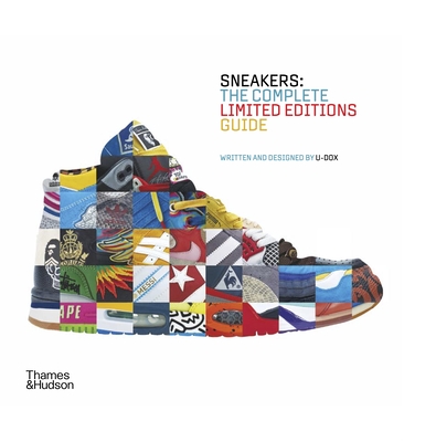 Sneakers: The Complete Limited Editions Guide - U-Dox